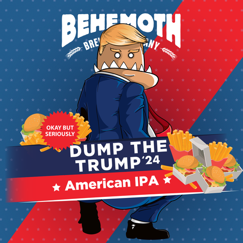 Behemoth 'Dump The Trump' - American IPA