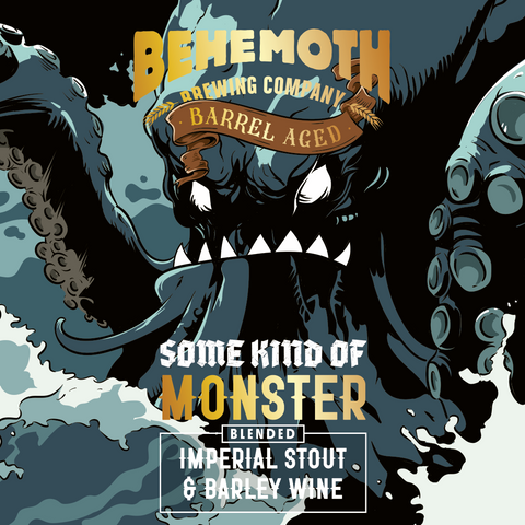 Behemoth 'Some Kind of Monster' - B;ended Imperial Stout with Barley Wine