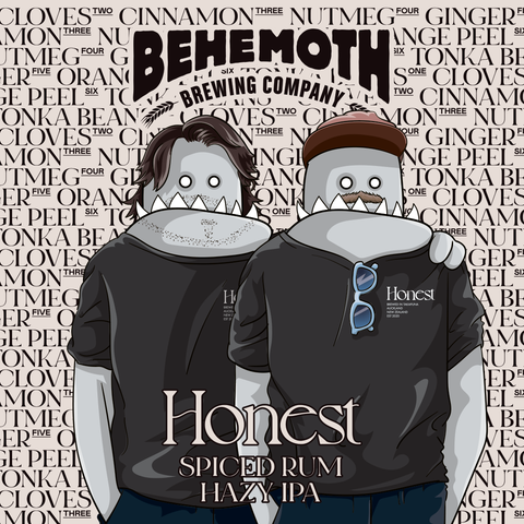 Behemoth 'Honest' - Spiced Rum Hazy IPA